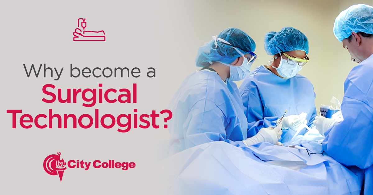 Why become a Surgical Technologist - City College